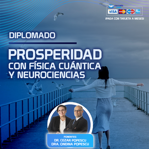 Diplomado de Prosperidad con Física Cuántica y Neurociencias