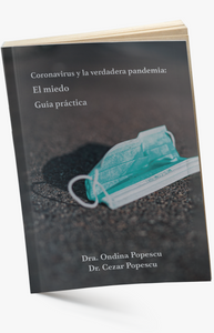 Coronavirus y la verdadera pandemia: El Miedo - Guía práctica